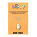 eBay: The Ultimate Step- By-Step Beginners Guide to Sell on eBay and Build a Successful Business Empire from Scratch