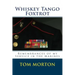 Whiskey Tango Foxtrot: Remembrances of my Service in the Marines