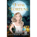 Fatal Fortune