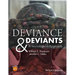 Deviance and Deviants: A Sociological Approach