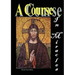 A Course in Miracles