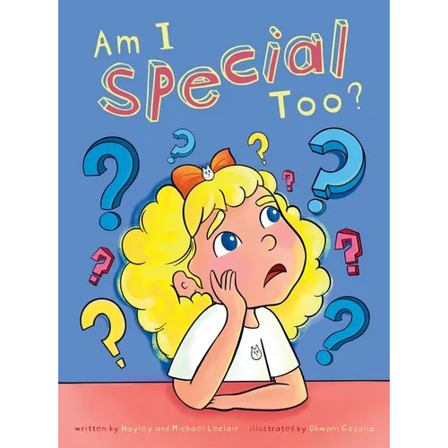 Am I Special Too?