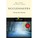 Ecclesiastes: Chasing After Meaning