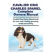 Cavalier King Charles Spaniel Complete Owners Manual. Cavalier King Charles Spaniel book for care, costs, feeding, grooming, health and training