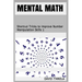 Mental Math: Shortcut Tricks to Improve Number Manipulation Skills 1