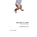 Birth and After Birth and Other Plays