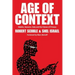 Age of Context: Mobile, Sensors, Data and the Future of Privacy