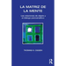La Matriz de la Mente: Las Relaciones de Objeto Y Psicoanalitico