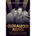 Outrageous Misfits: Female Impersonator Craig Russell and His Wife, Lori Russell Eadie