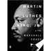 Martin Luther King, Jr.: A Life