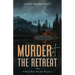 Murder at the Retreat: A Rose Blair Murder Mystery