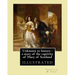 Unknown to history: a story of the captivity of Mary of Scotland By: Charlotte M. Yonge, illustrated By: W. (William John) Hennessy: Willi