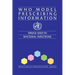 WHO Model Prescribing Information: Drugs Used in Bacterial Infections