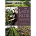 The Lean Farm: How to Minimize Waste, Increase Efficiency, and Maximize Value and Profits with Less Work