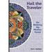 Hail the Traveler: On Walking My Mother Home