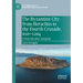 The Byzantine City from Heraclius to the Fourth Crusade, 610-1204: Urban Life After Antiquity