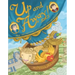 Up and Away!: How Two Brothers Invented the Hot-Air Balloon