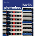 Plattenbau Berlin: A Photographic Survey of Postwar Residential Architecture