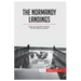 The Normandy Landings: D-Day and Operation Overlord: The First Step to Liberation