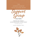 The Understanding Your Suicide Grief Support Group Guide: Starting and Leading a Suicide Bereavement Support Group