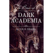 The Book of Dark Academia