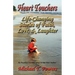 Heart Touchers: Life-Changing Stories of Faith, Love, and Laughter