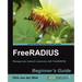 Freeradius Beginner's Guide