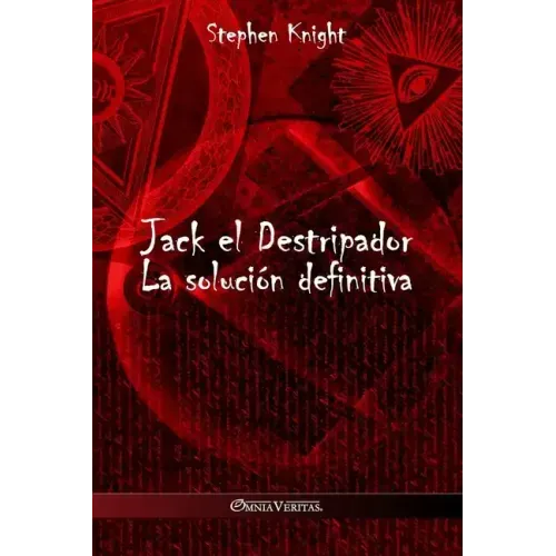 Jack el Destripador: La solución definitiva