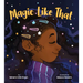 Magic Like That