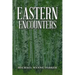 Eastern Encounters