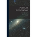 Popular Astronomy: A General Description Of The Heavens