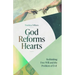 God Reforms Hearts: Rethinking Free Will and the Problem of Evil