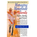 Managing Menopause Naturally: Before, During, and Forever
