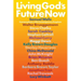 Living God's Future Now: Conversations with Contemporary Prophets