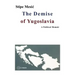 The Demise of Yugoslavia: A Political Memoir