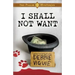 I Shall Not Want: The Psalm 23 Mysteries #2