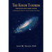 The Kolob Theorem, New Edition with Added Chapter: A Mormon's View of God's Starry Universe