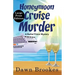 Honeymoon Cruise Murder Large Print Edition: Large Print Edition