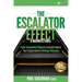 The Escalator Effect - A Business Fable: Four Essential Steps to Lead and Inspire Your Organization to Rising Success