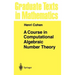 A Course in Computational Algebraic Number Theory