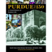 Purdue at 150: A Visual History of Student Life