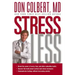 Stress Less: Break the Power of Worry, Fear, and Other Unhealthy Habits