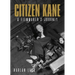 Citizen Kane: A Filmmaker's Journey