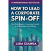 How to Lead a Corporate Spin-Off: The Tech Leader's Survival Guide to a Strategic Divestiture
