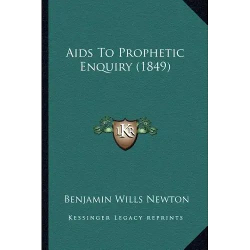 AIDS to Prophetic Enquiry (1849)