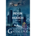 The Reign of Hudich Part I (Max and the Gatekeeper Book V)