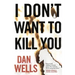 I Don't Want to Kill You