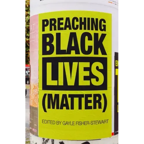 Preaching Black Lives (Matter)