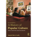 A History of Popular Culture: More of Everything, Faster and Brighter