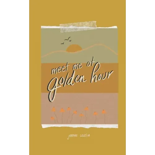meet me at golden hour